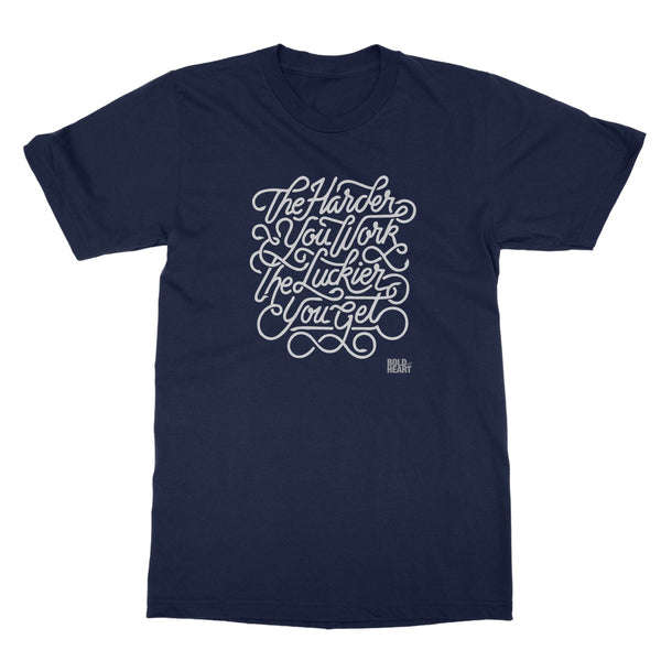 Work for Luck T-Shirt